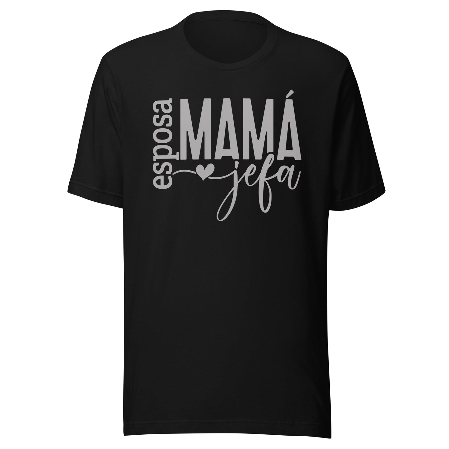 Esposa MamÃ¡ Jefa T-Shirt for Latina Moms