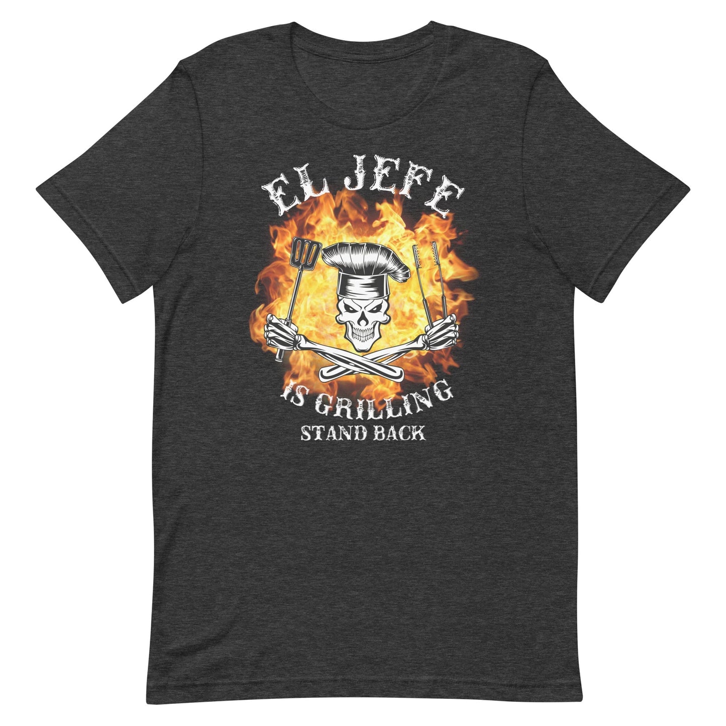 El Jefe is Grilling Stand Back T-Shirt Premium Style001