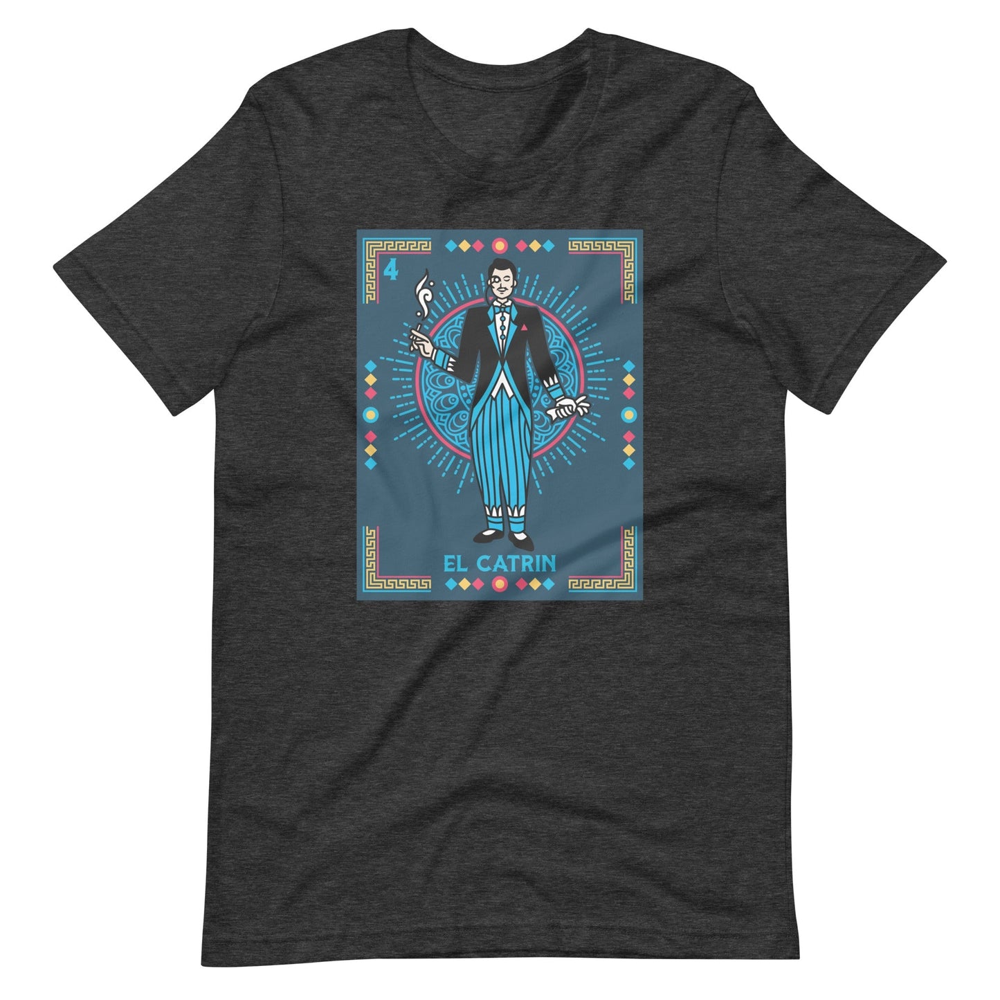 El Catrin Mexican Loteria Unisex t-shirt