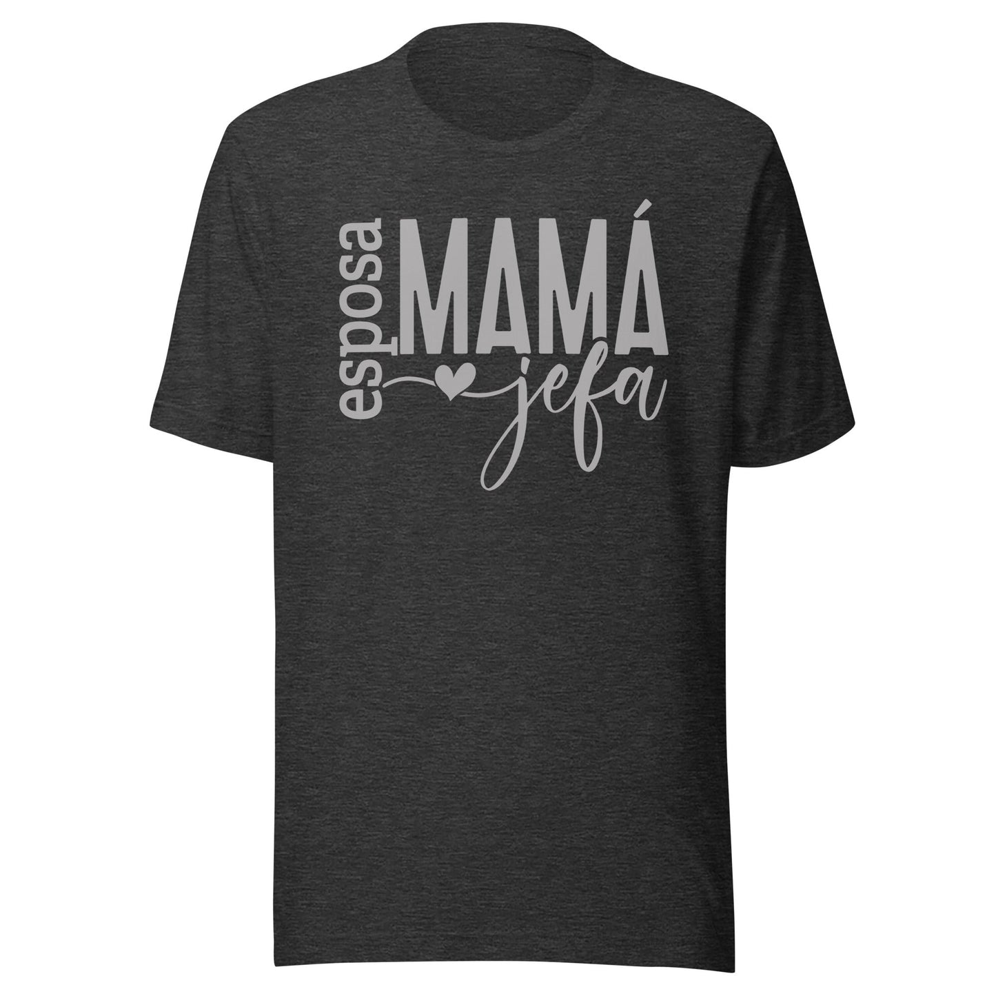 Esposa MamÃ¡ Jefa T-Shirt for Latina Moms