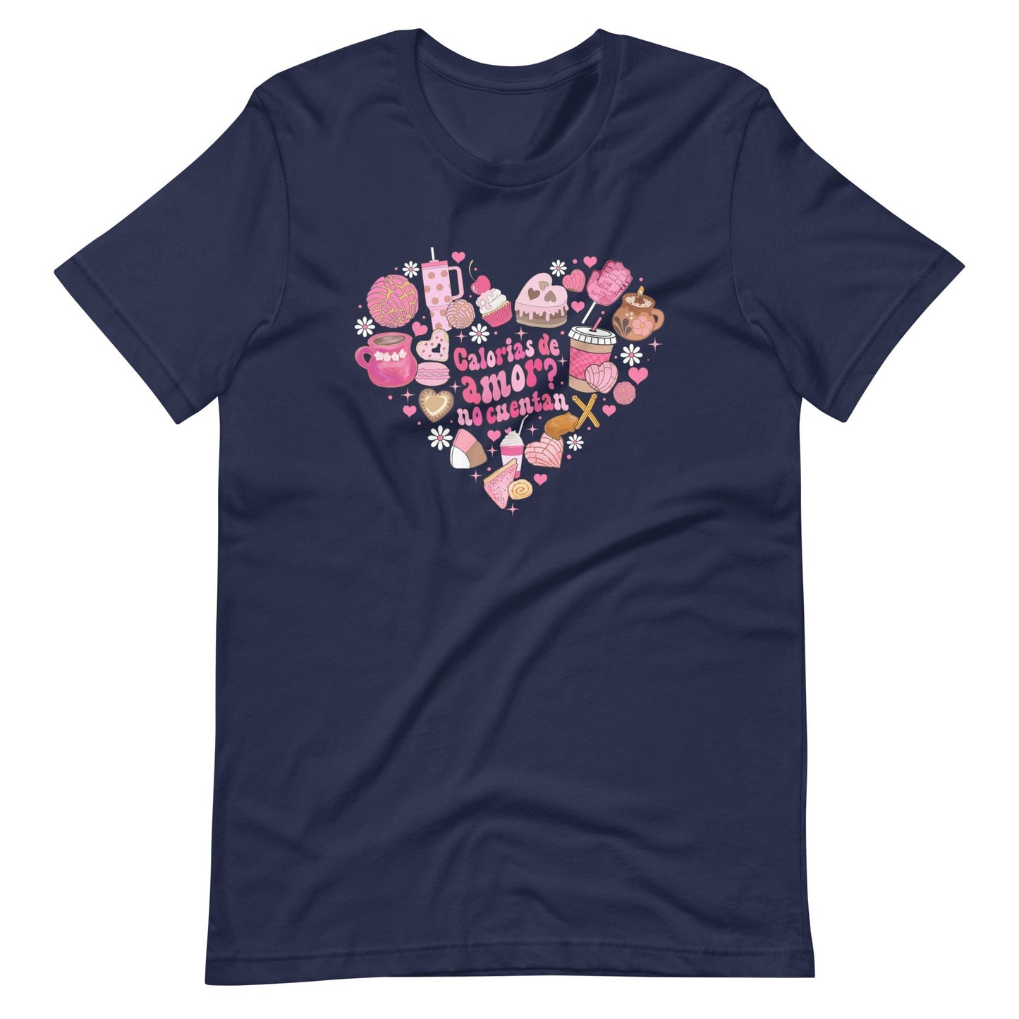 Calorias de Amor? No Cuentan Valentine's Day T-Shirt for Latinos