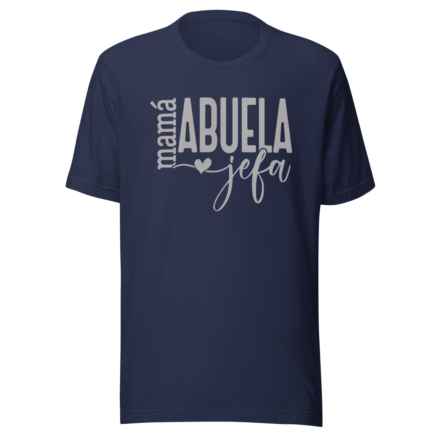MamÃƒÂ¡ Abuela Jefa T-Shirt - MotherÃ¢â‚¬â„¢s Day Gift for Latina Grandmas