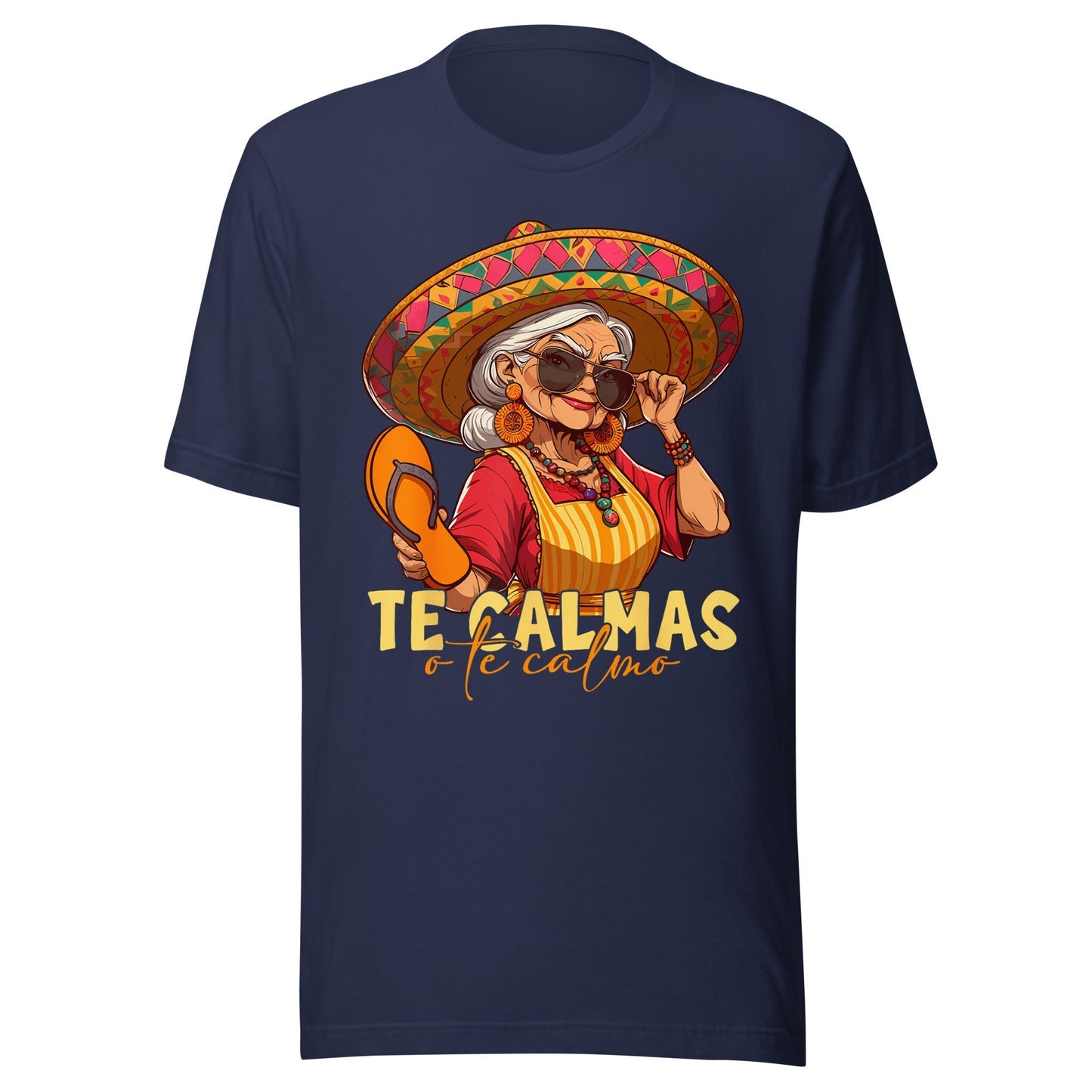 Te Calmas O Te Calmo T-Shirt
