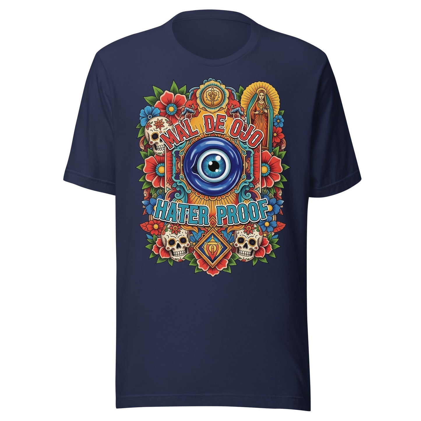 Mal De Ojo Hater Proof T-Shirt - Tattoo-Inspired Latino Style Tee