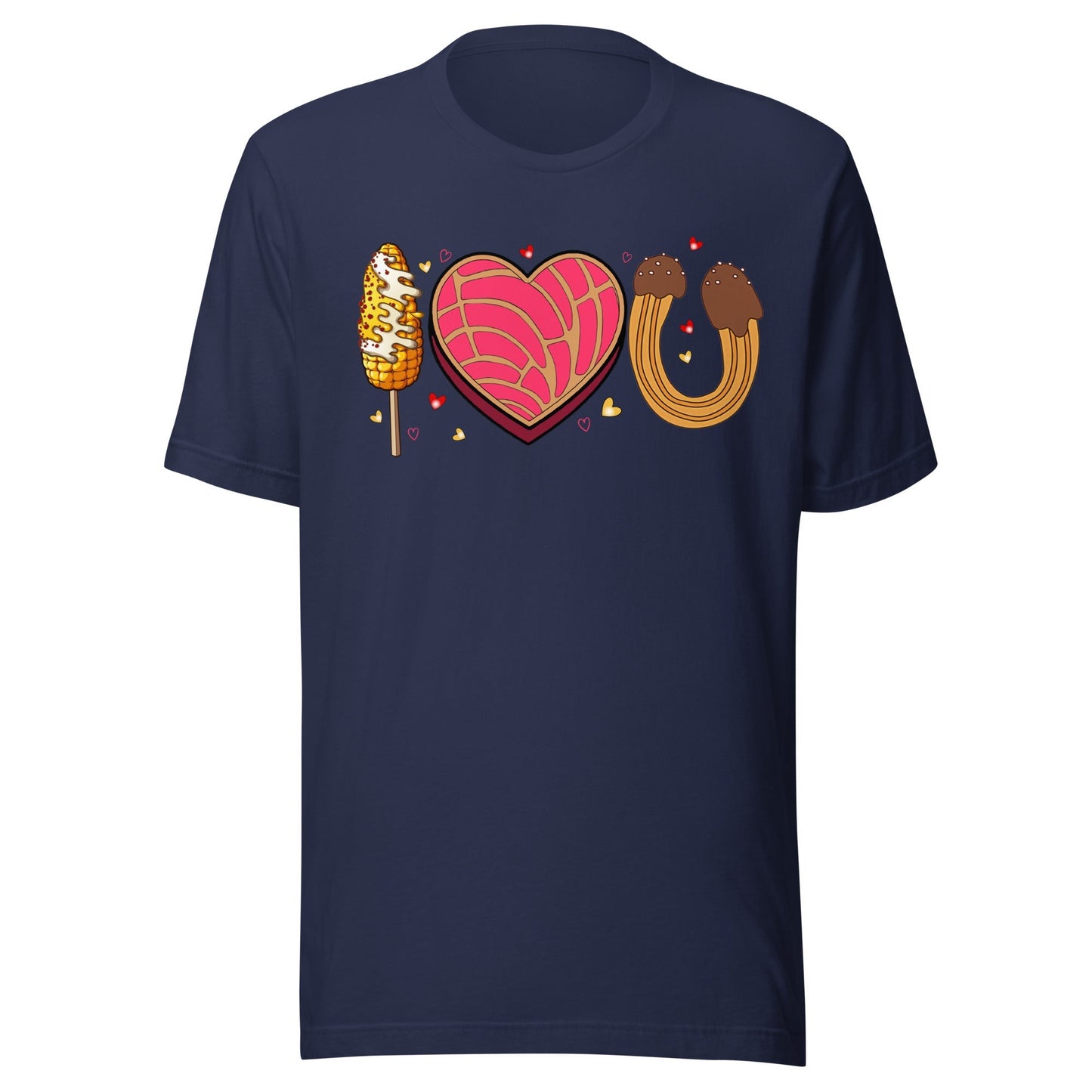 I Love U Conchas Elotes Churros Unisex T-Shirt