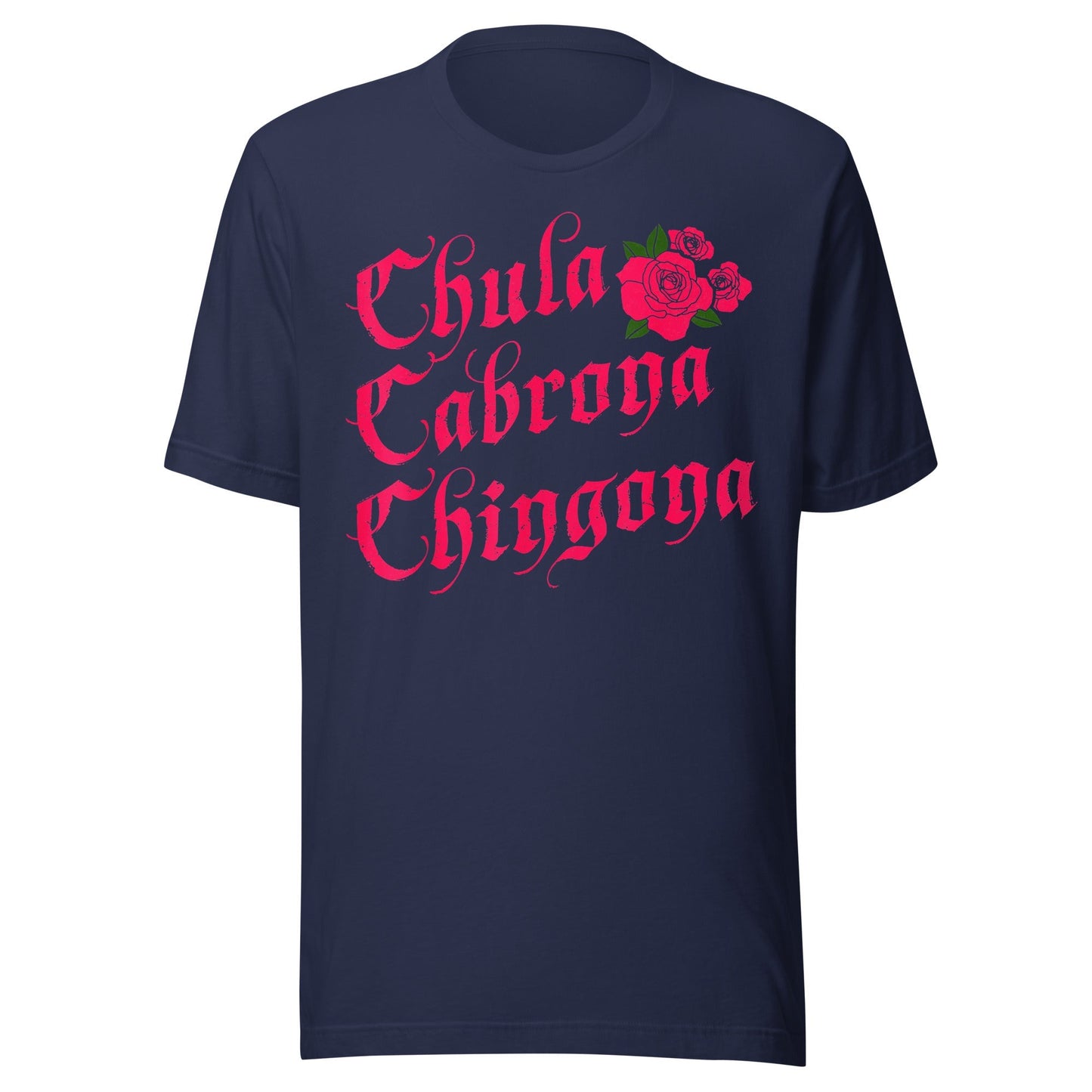 Chula Cabrona Chingona T-Shirt Premium
