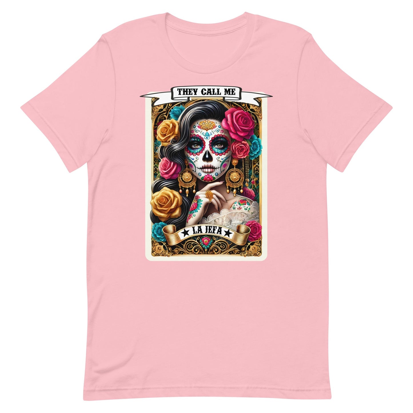 They Call Me La Jefa T-Shirt for Latina
