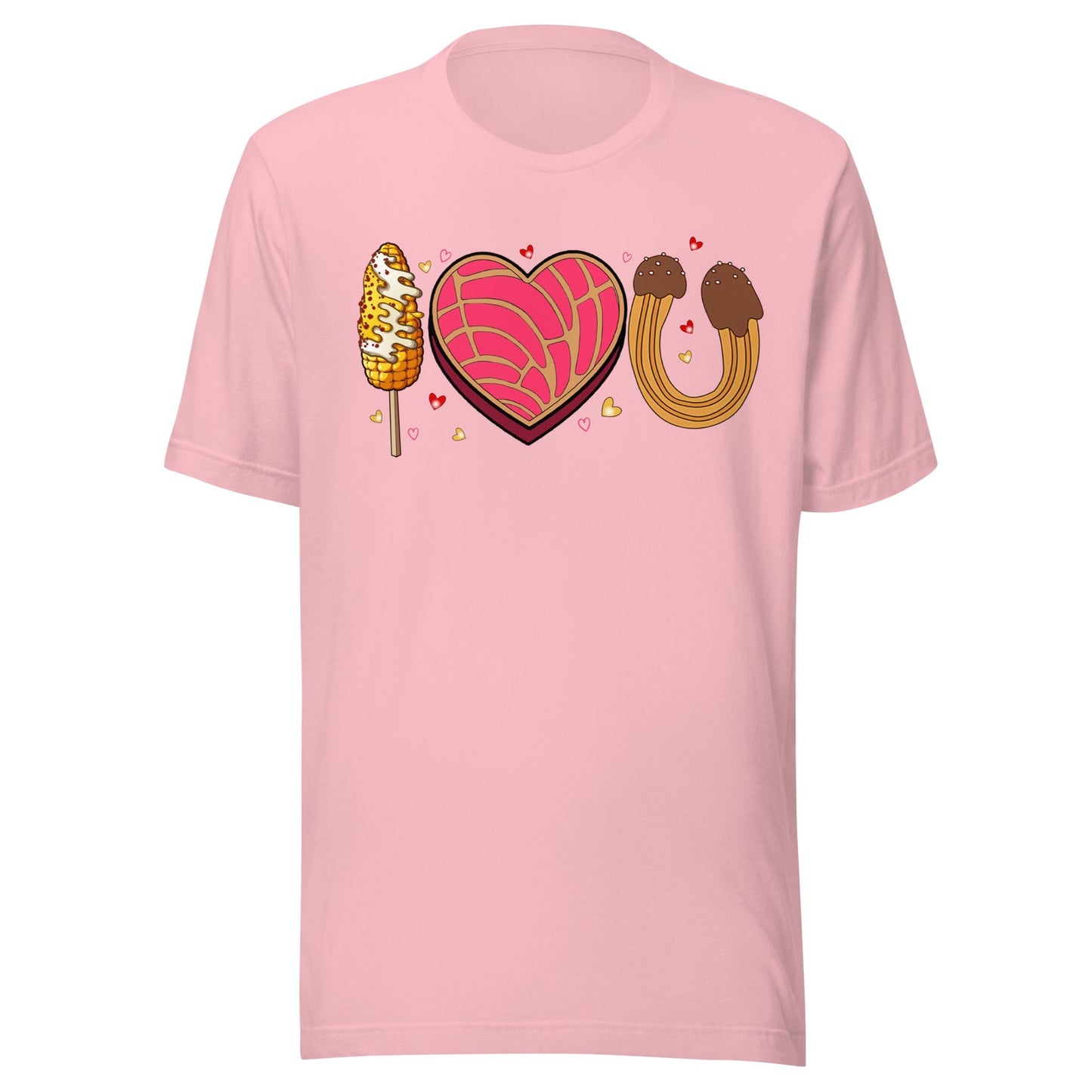 I Love U Conchas Elotes Churros Unisex T-Shirt