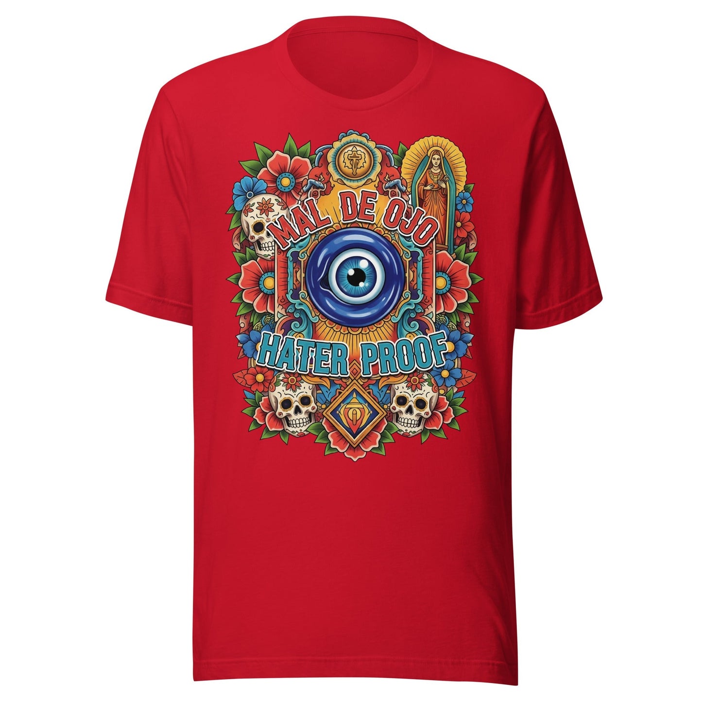 Mal De Ojo Hater Proof T-Shirt - Tattoo-Inspired Latino Style Tee
