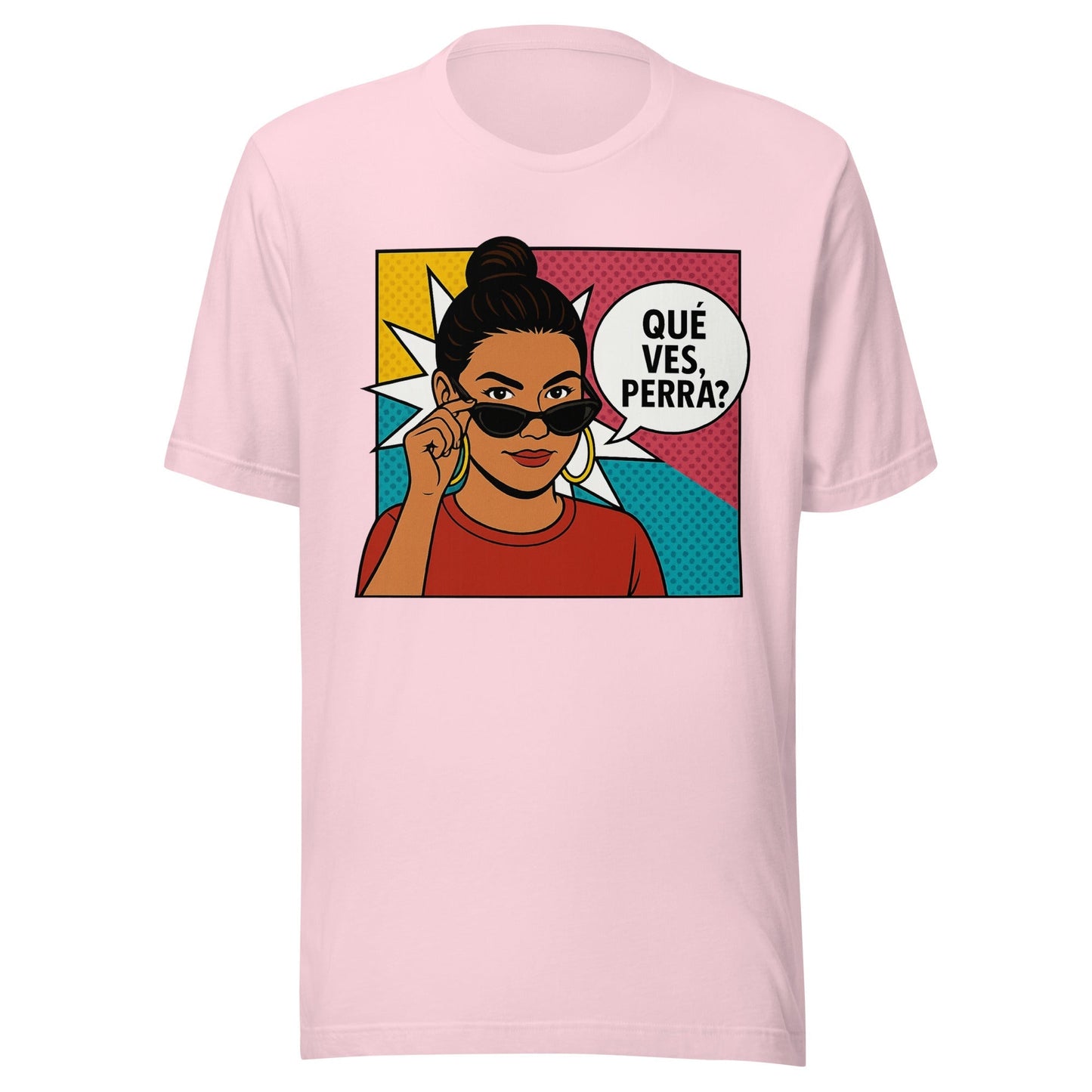 Â¿QuÃ© Ves, Perra? T-Shirt