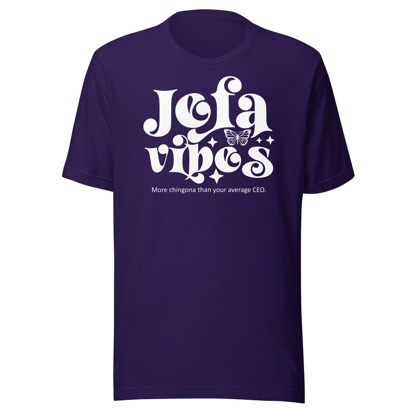 Jefa Vibes - More Chingona Than Your Average CEO T-Shirt