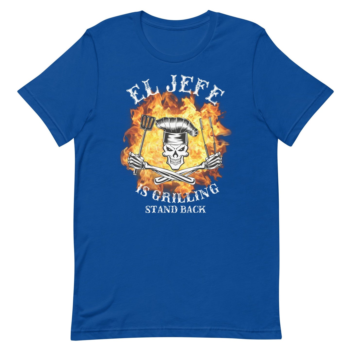El Jefe is Grilling Stand Back T-Shirt Premium Style001