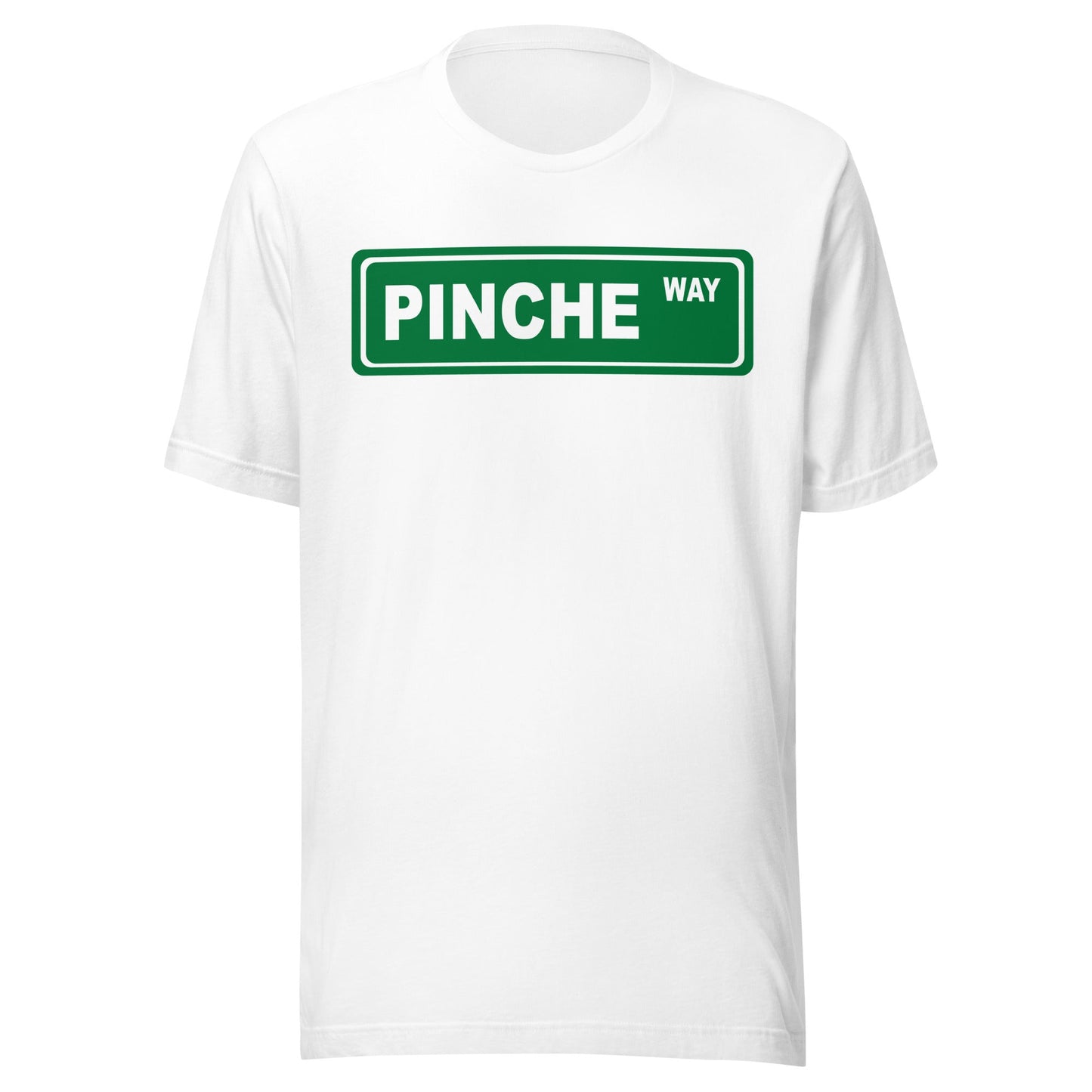 Pinche Way T-Shirt Premium
