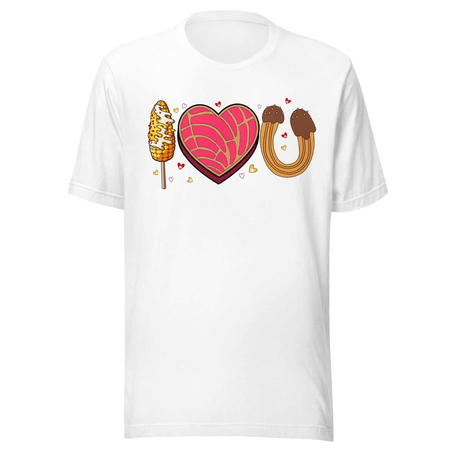 I Love U Conchas Elotes Churros Unisex T-Shirt