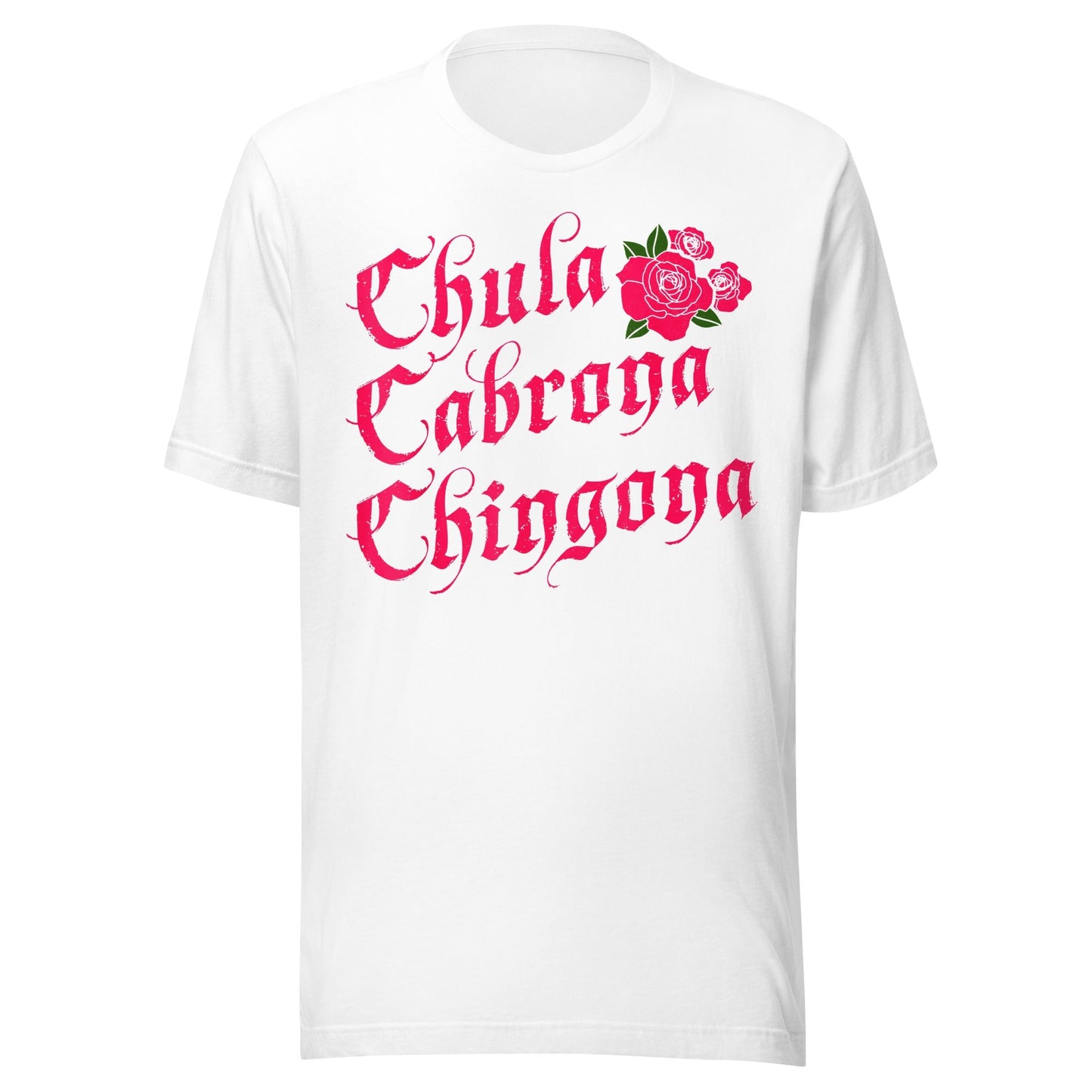Chula Cabrona Chingona T-Shirt Premium