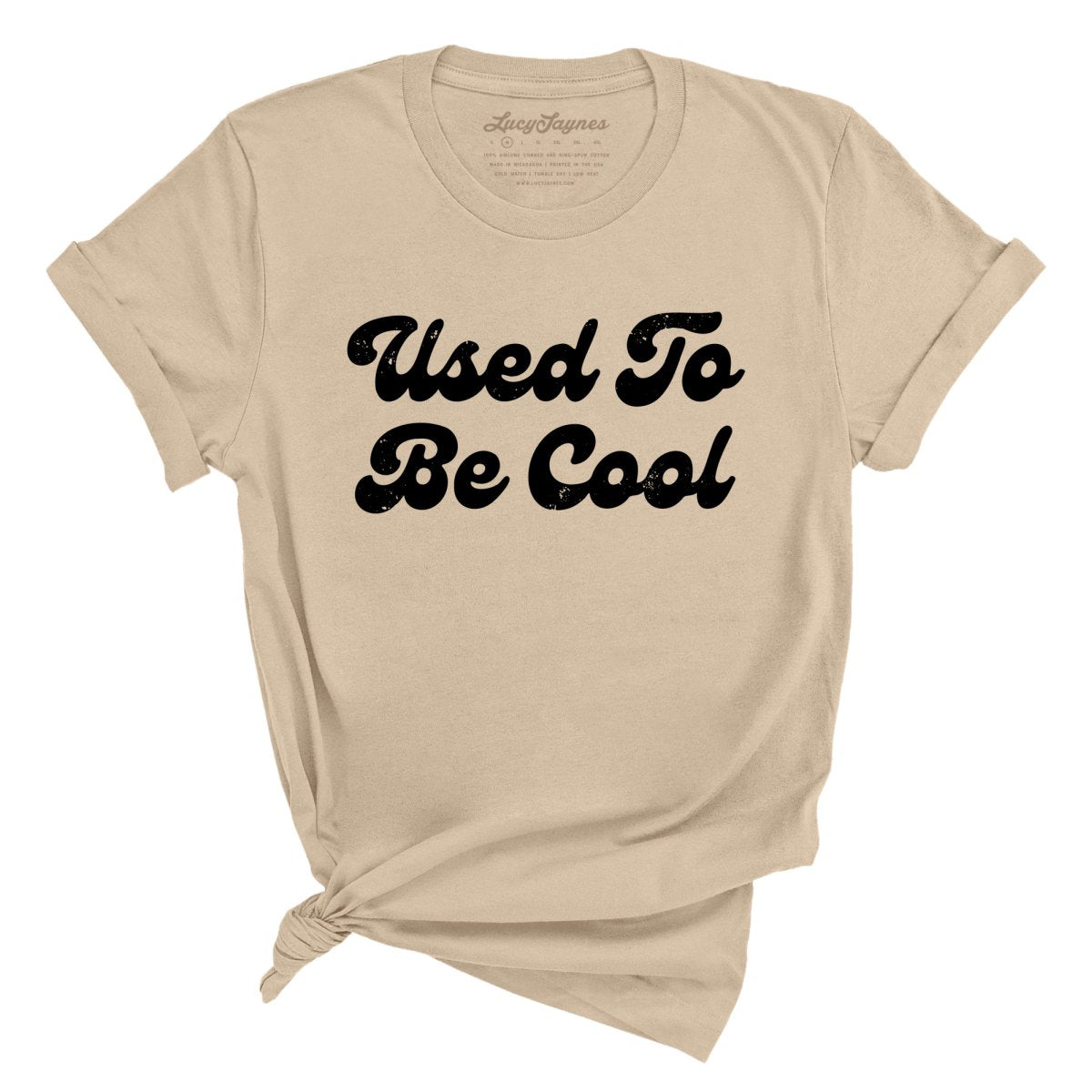 Used To Be Cool - Tee