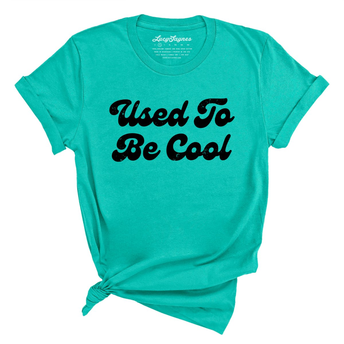 Used To Be Cool - Tee
