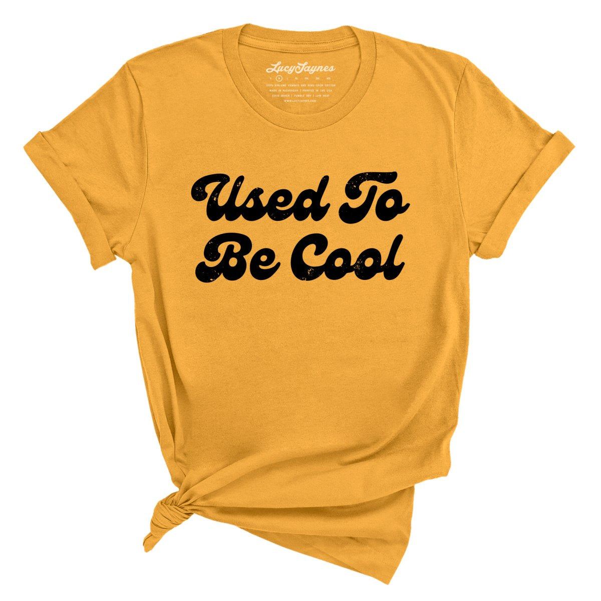 Used To Be Cool - Tee