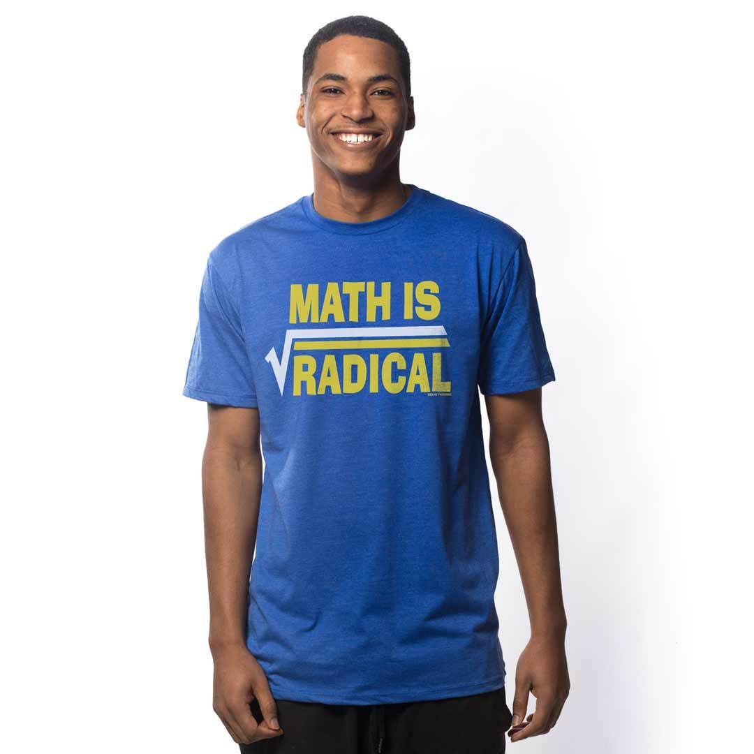 Math Is Radical T-shirt