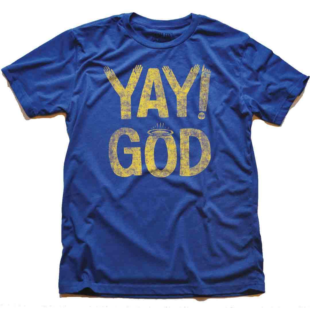 Yay God T-shirt