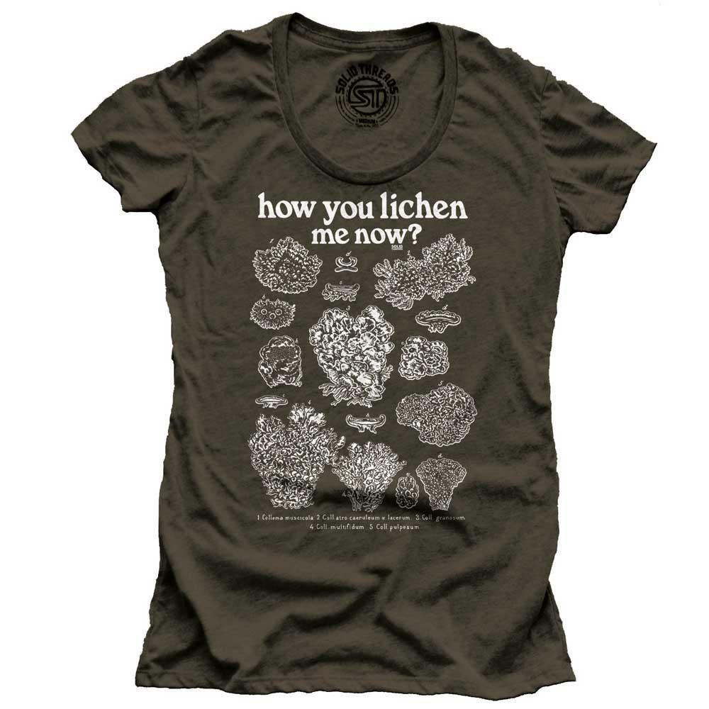 Women's How You Lichen Me Now T-Shirt Style001