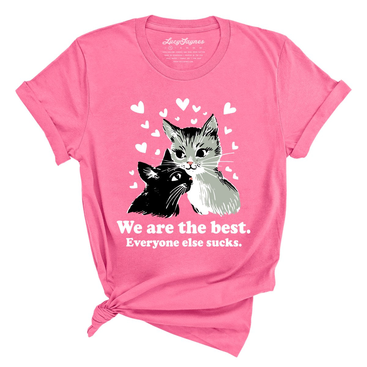 We Are The Best Tee
