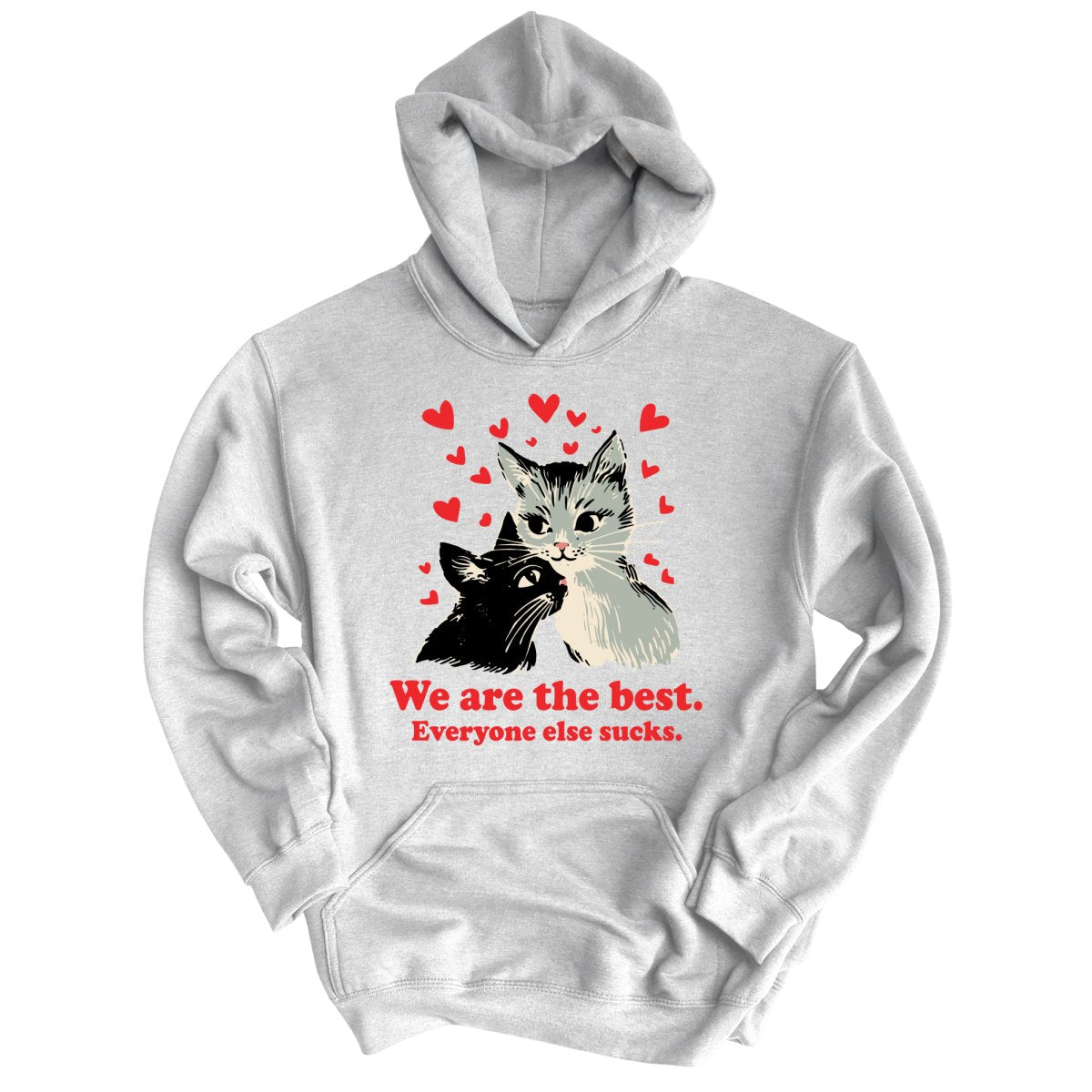 We Are The Best Hoodie