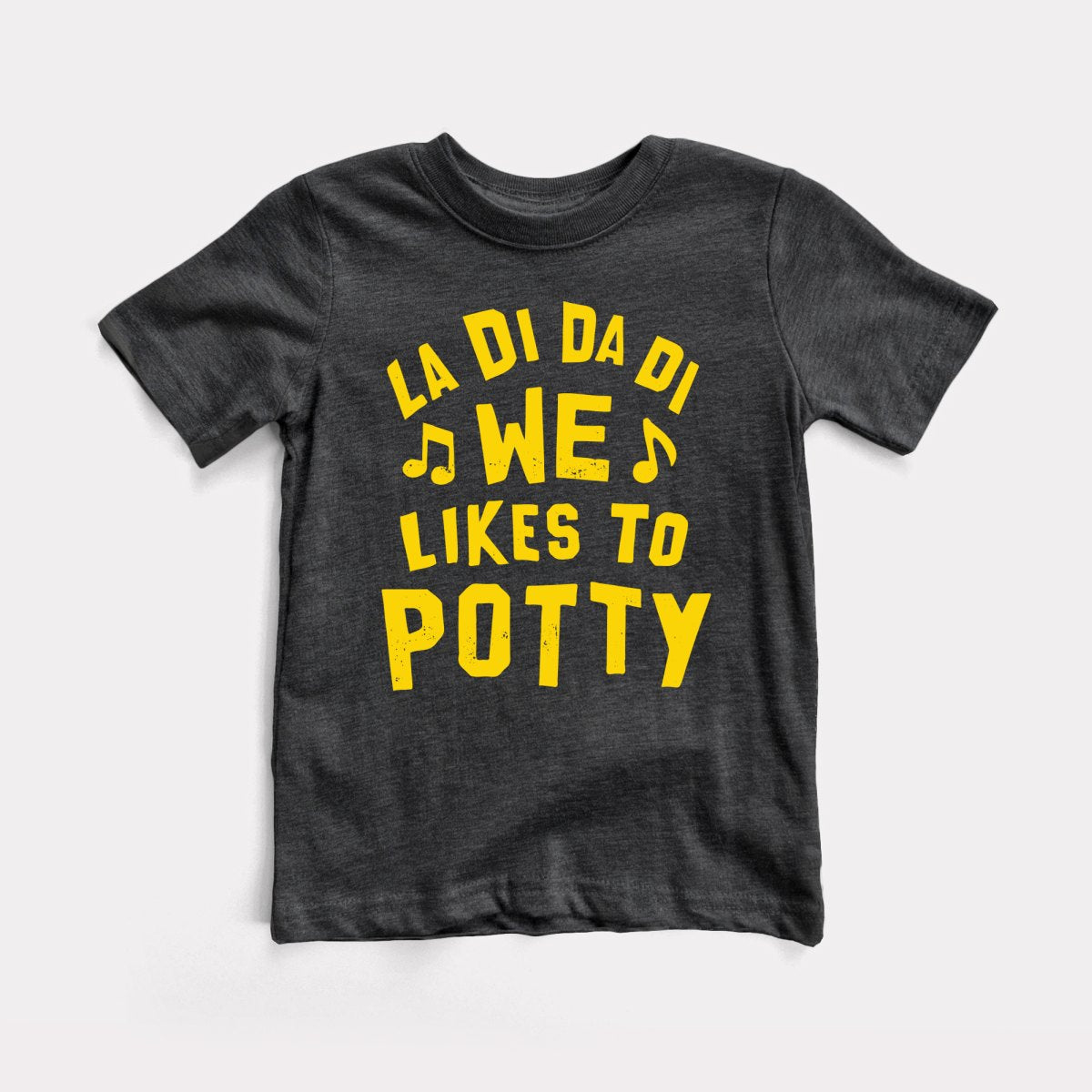 We Likes To Potty Toddler Tee