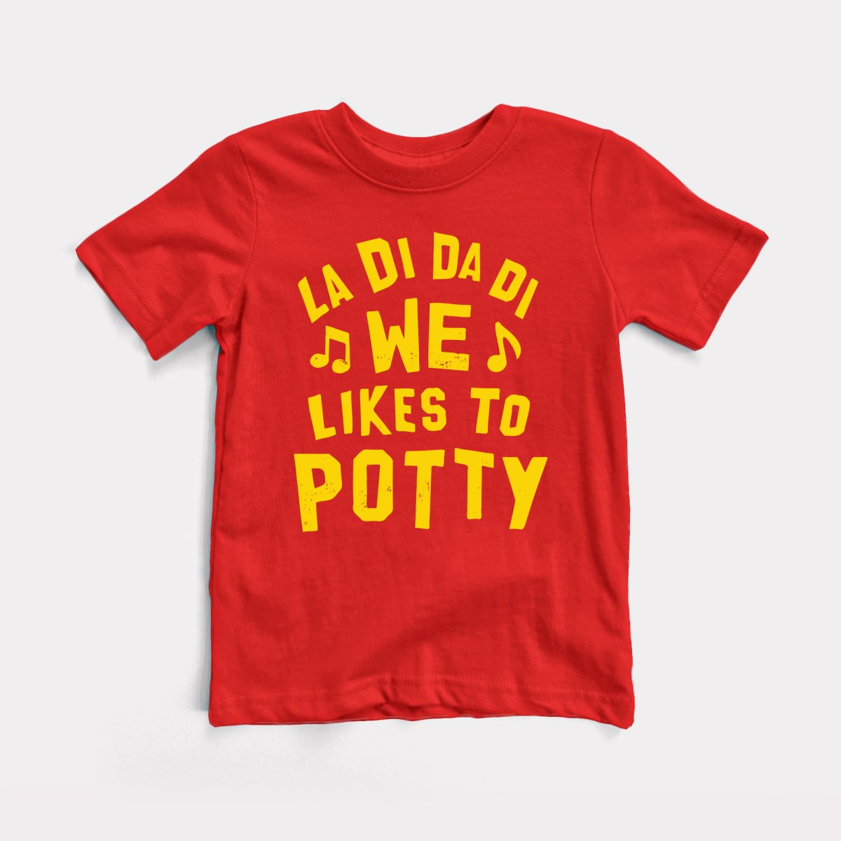We Likes To Potty Toddler Tee