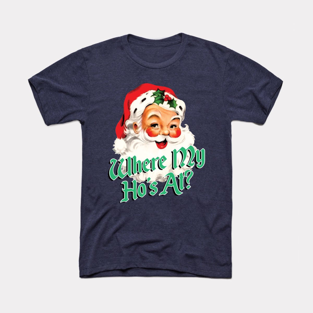 Where My Ho's At Adult Unisex Tee