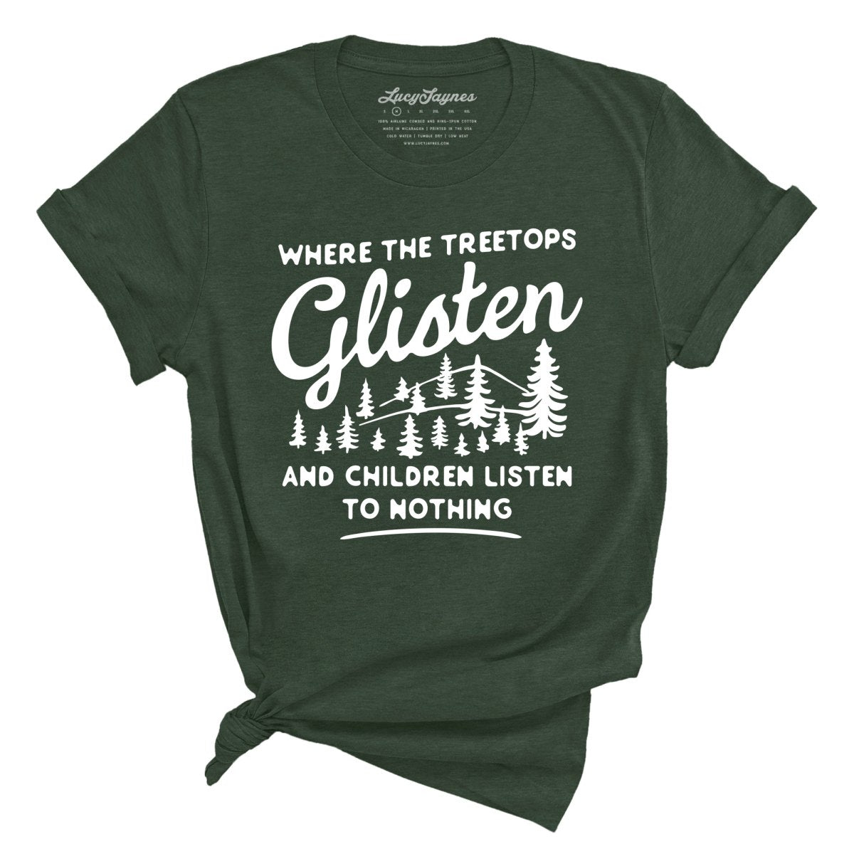 Where The Treetops Glisten Tee