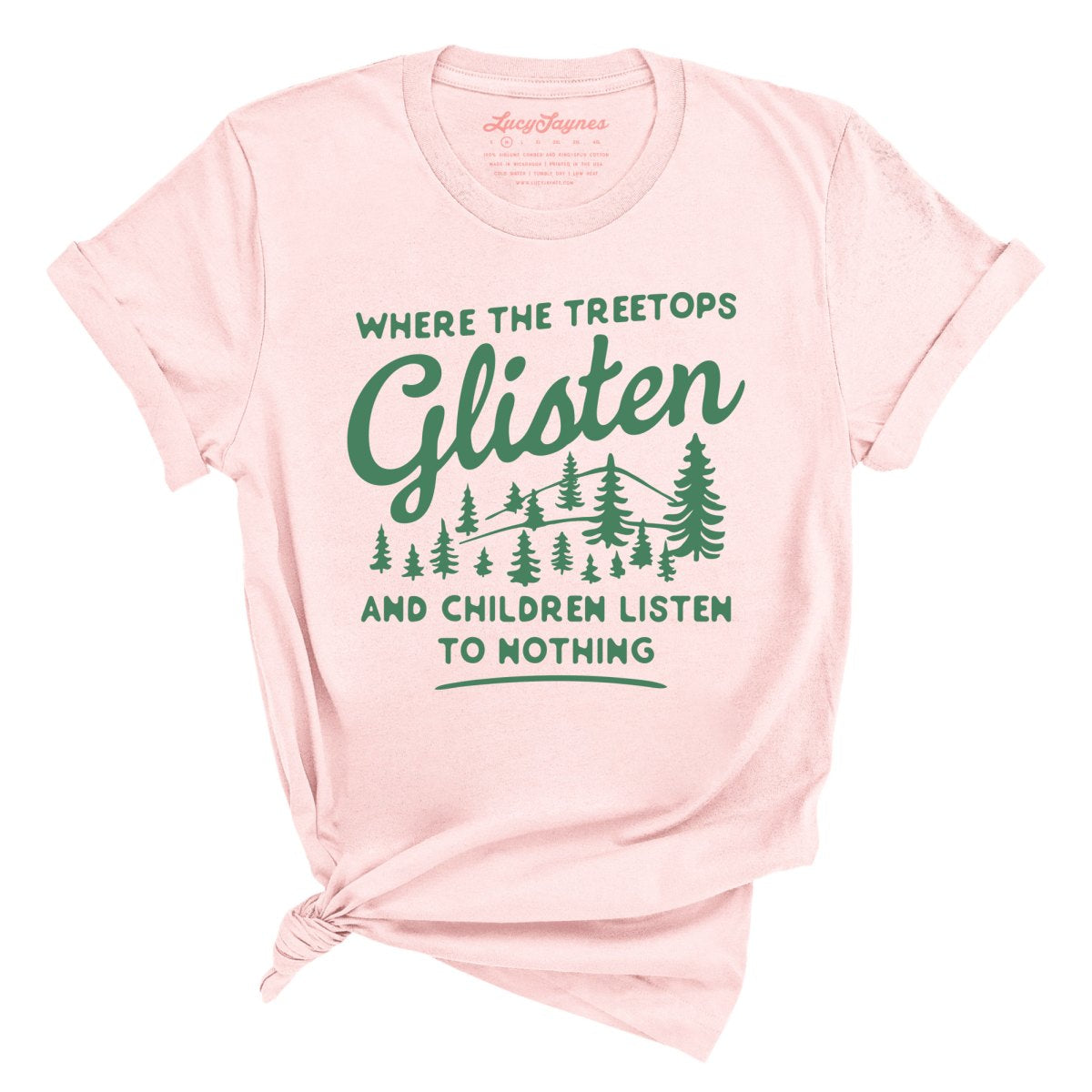 Where The Treetops Glisten Tee