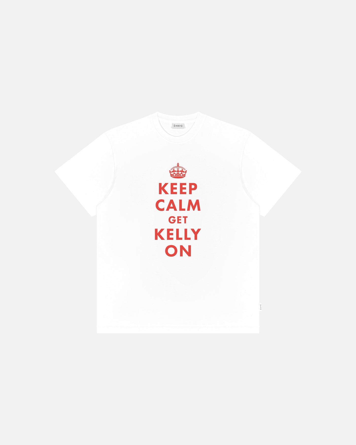 Keep Calm Get Kelly On White Tee