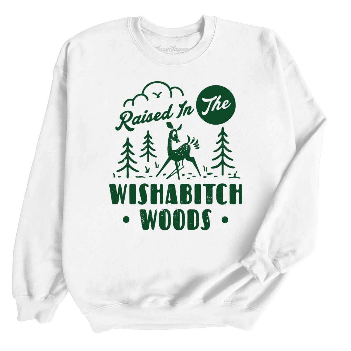 Wishabitch Woods - Sweatshirt