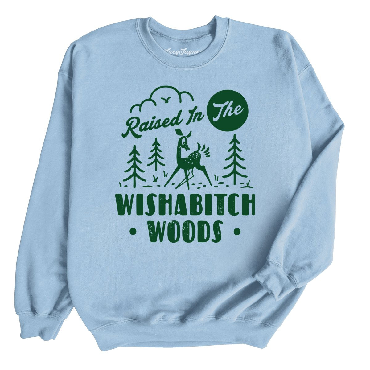 Wishabitch Woods - Sweatshirt