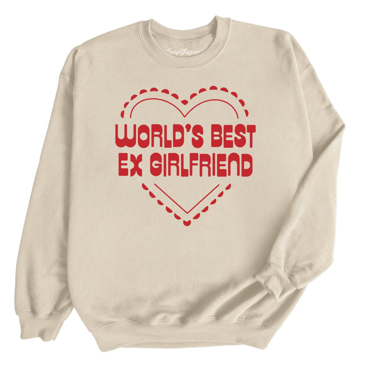 World's Best Ex Girlfriend - Sweatshirt