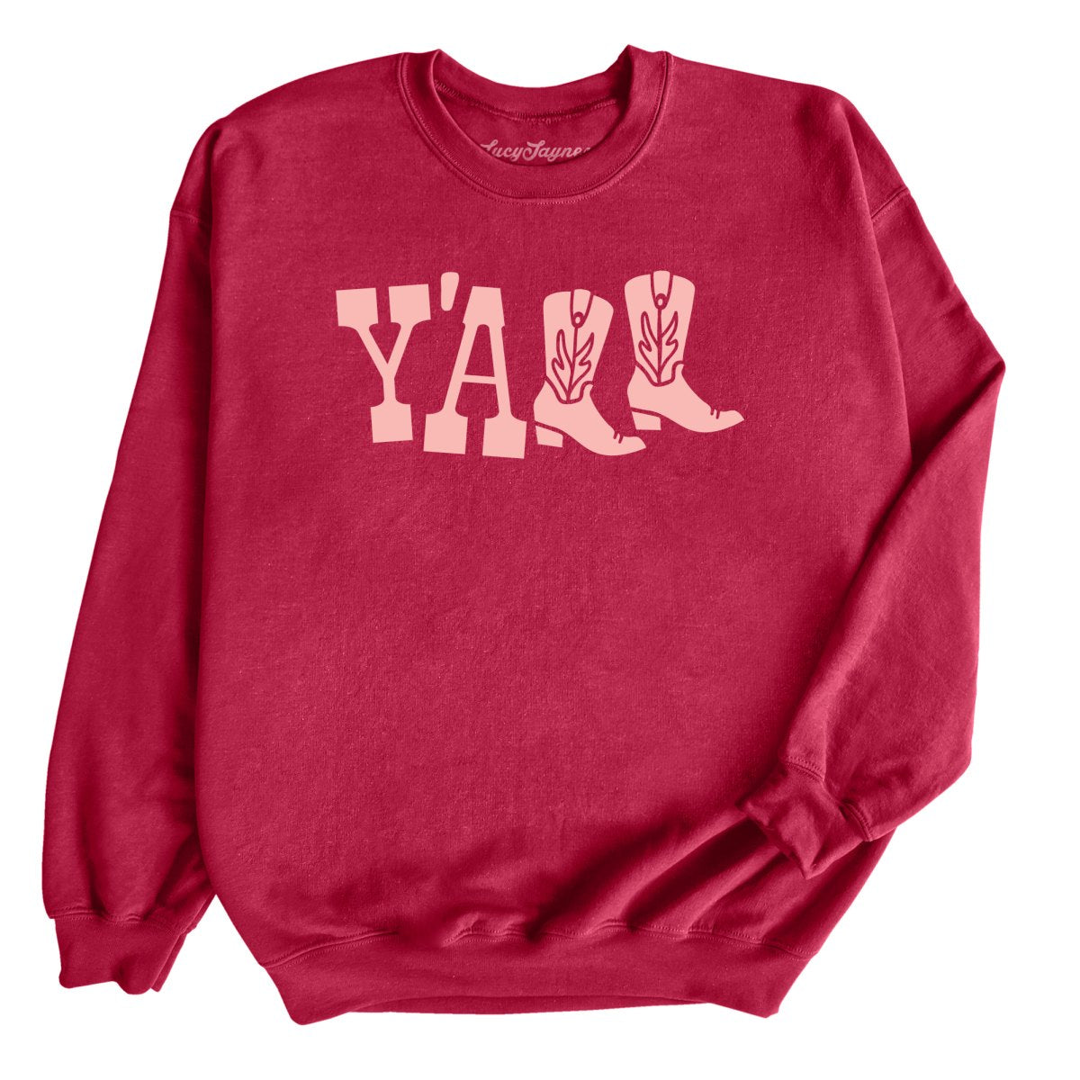 Y'all Boots Sweatshirt