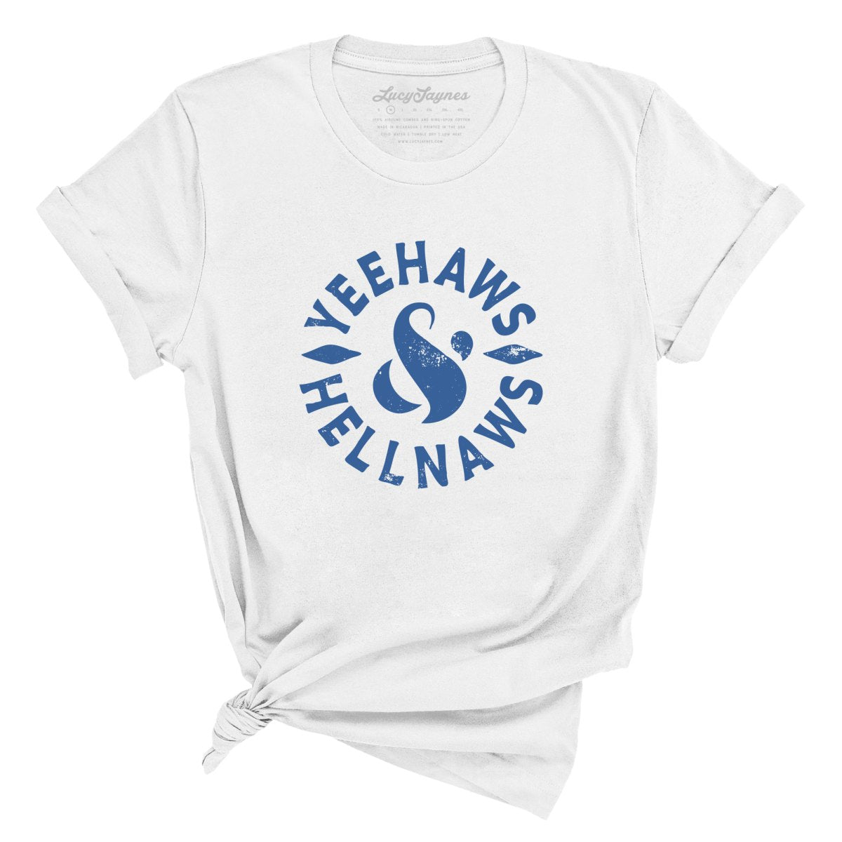 Yeehaws and Hellnaws Tee
