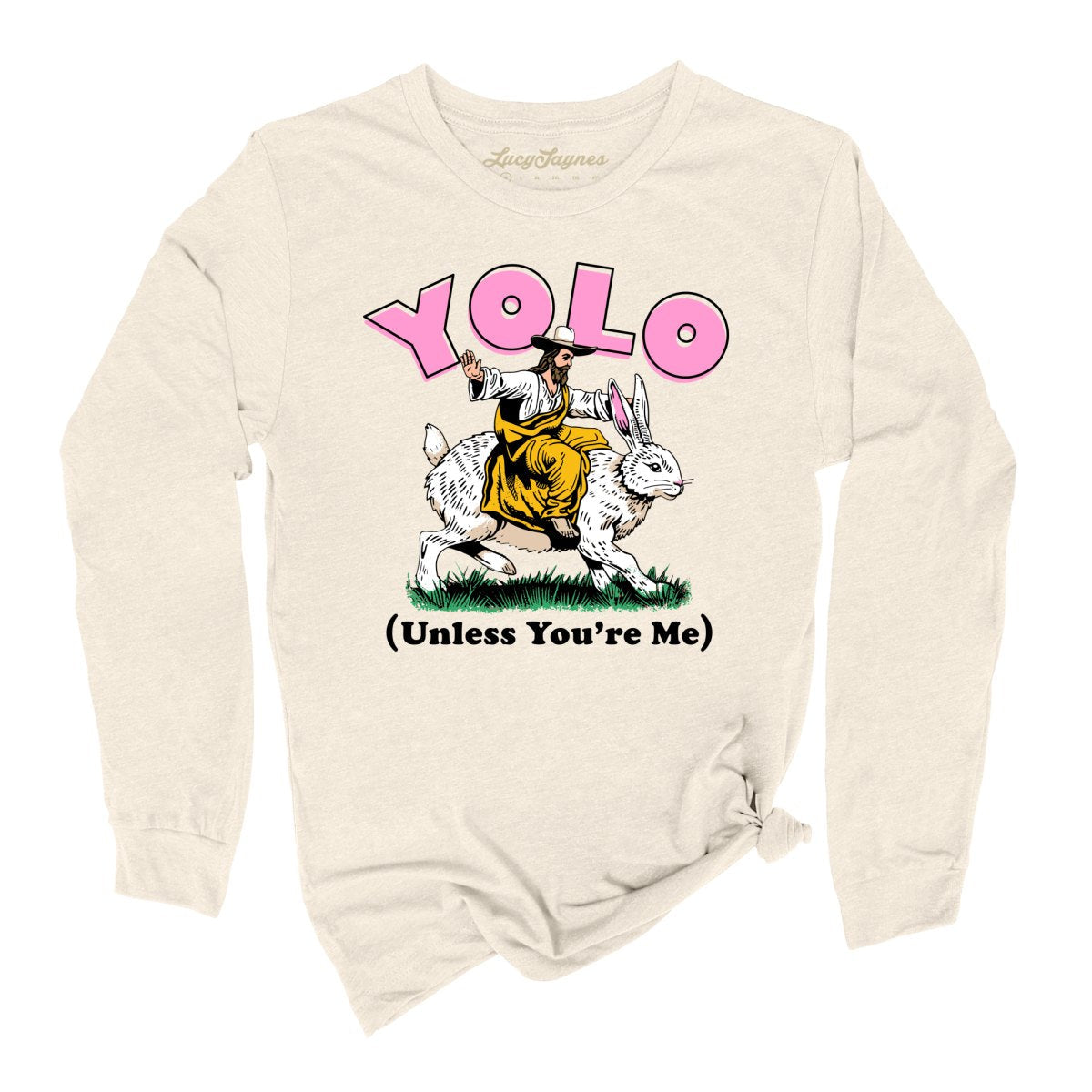 YOLO Unless You're Me Long Sleeve Tee