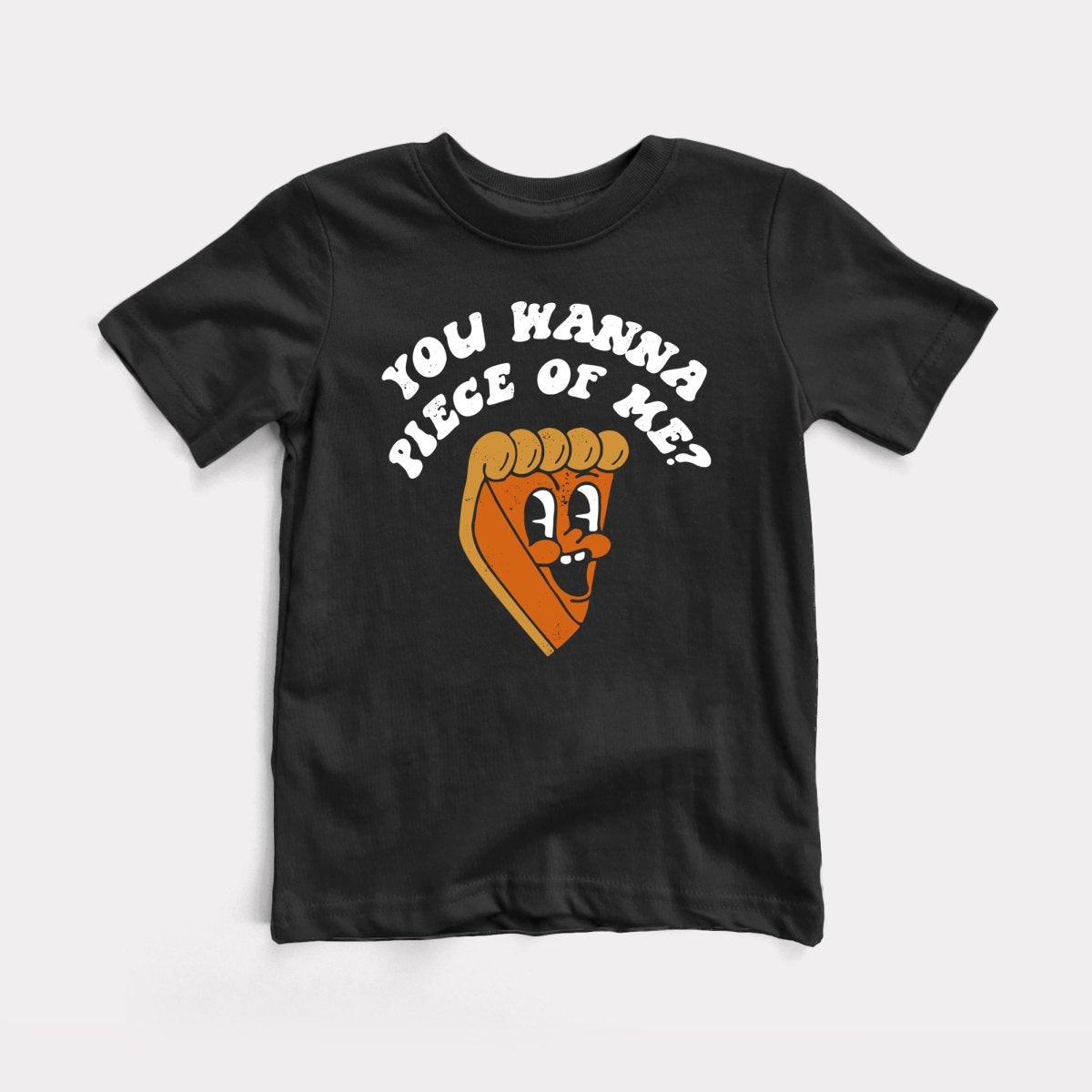 You Wanna Piece Of Me - Baby Tee