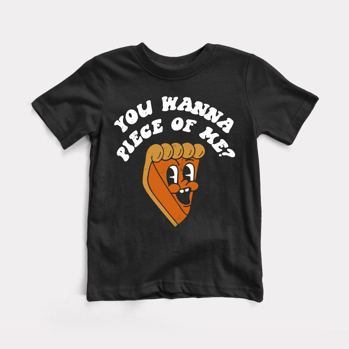 You Wanna Piece Of Me Youth Tee