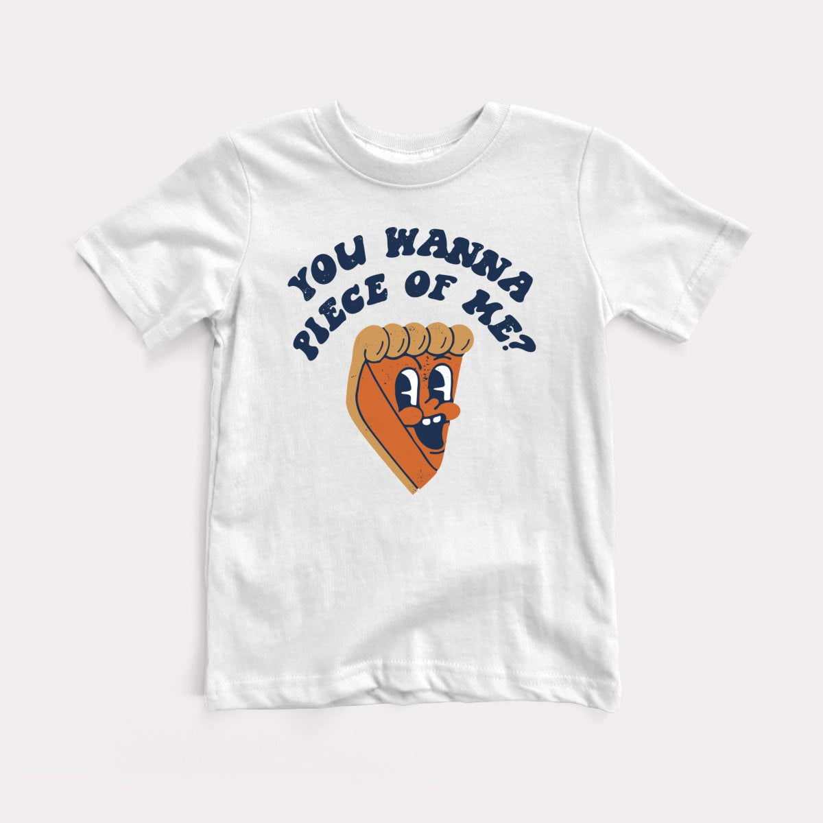 You Wanna Piece Of Me - Baby Tee