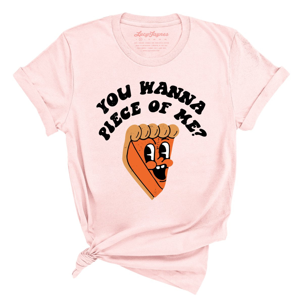You Wanna Piece Of Me Tee