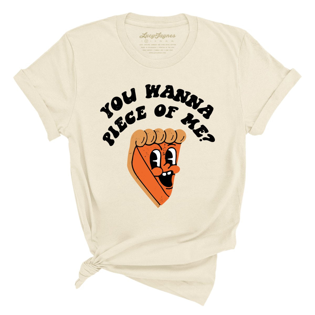 You Wanna Piece Of Me Tee