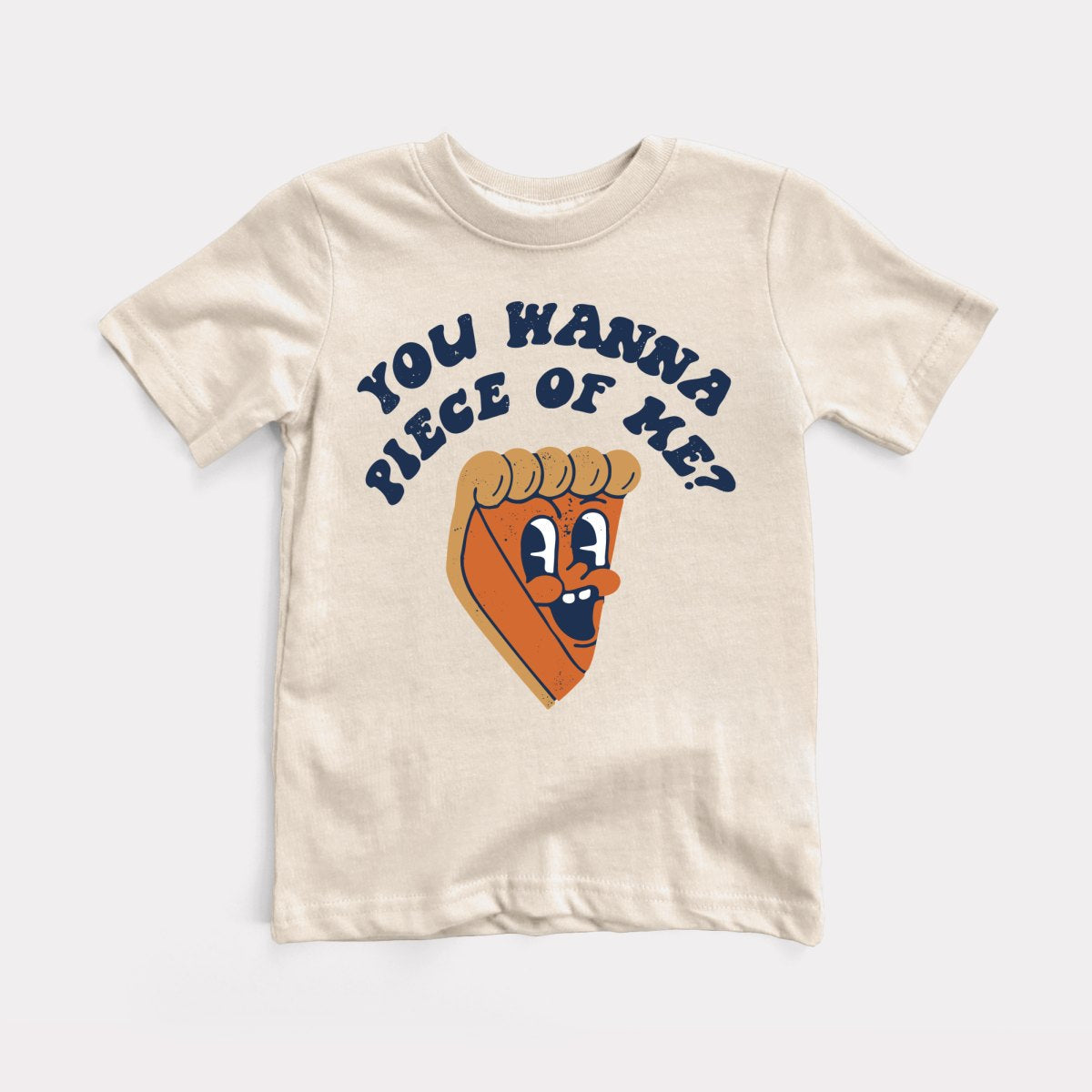 You Wanna Piece Of Me Youth Tee
