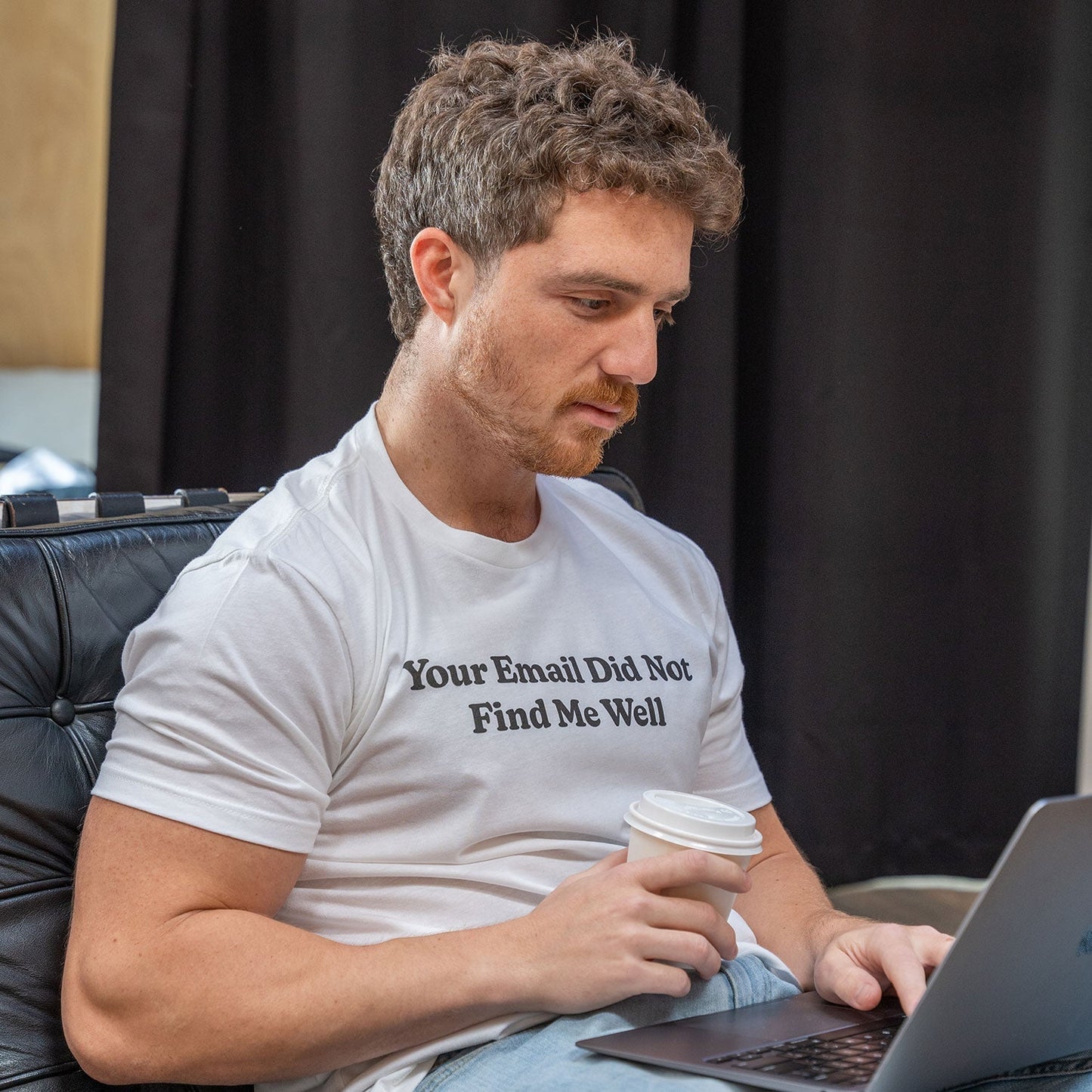 Your Email Didn't Find Me Well T Shirt