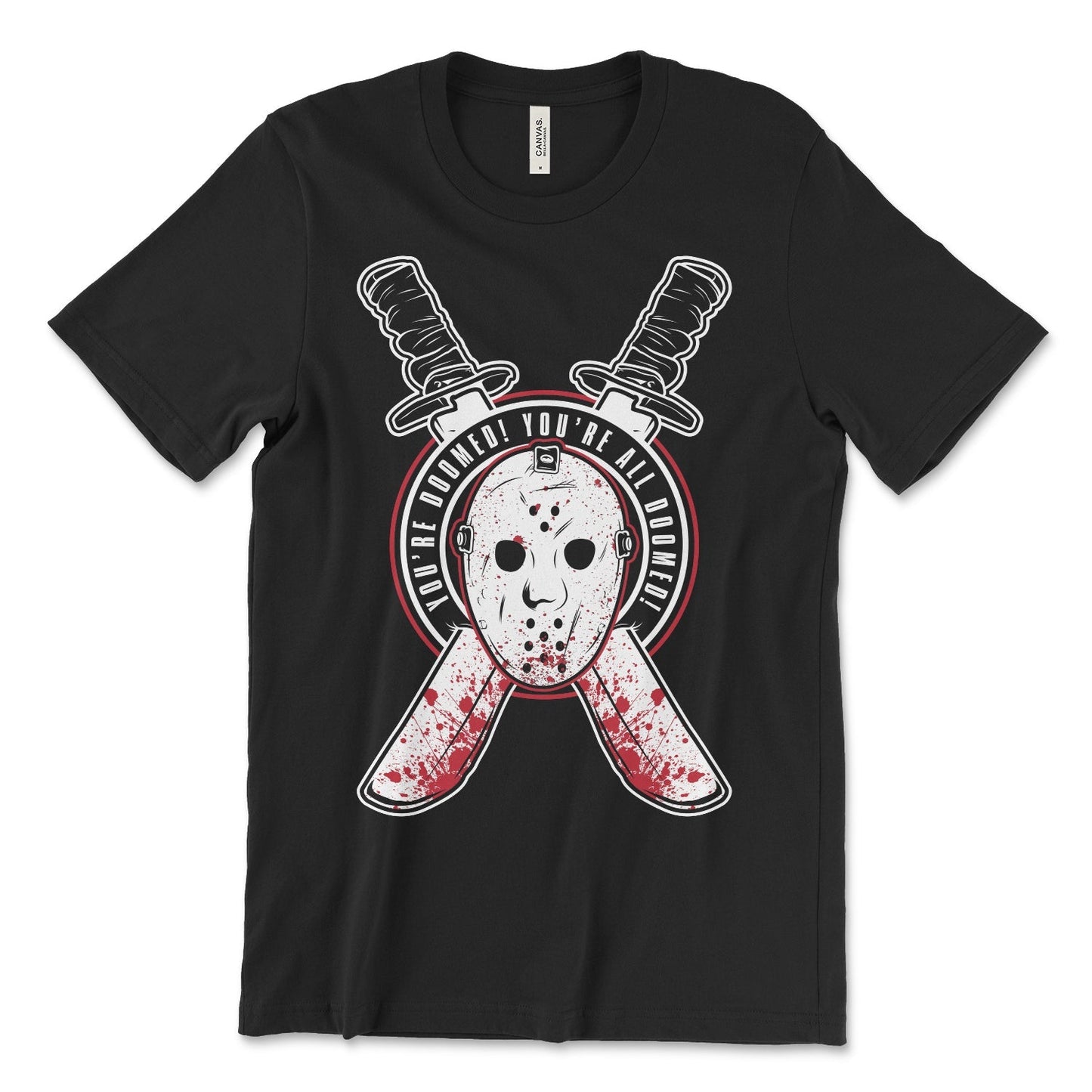 You're Doomed Shirt
